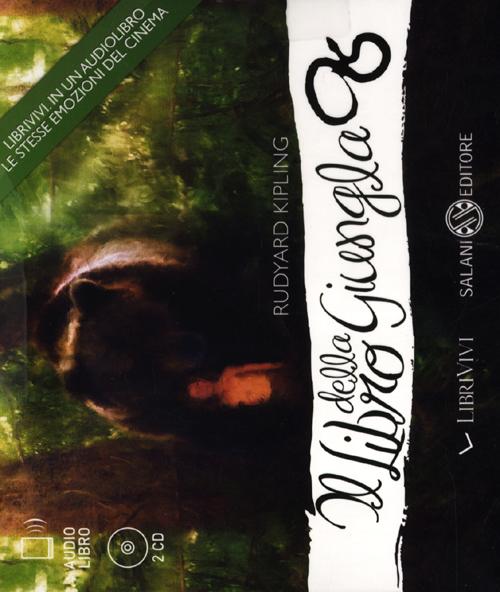 Il libro della giungla. Audiolibro. 2 CD Audio