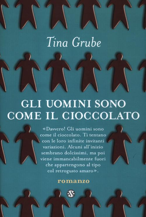 Gli uomini sono come il cioccolato