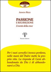 Passione e risurrezione. L'evento della croce