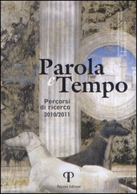 Parola e tempo. Percorsi di ricerca