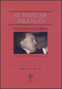 Tonino Guerra. Poesia e letteratura. Vol. 1