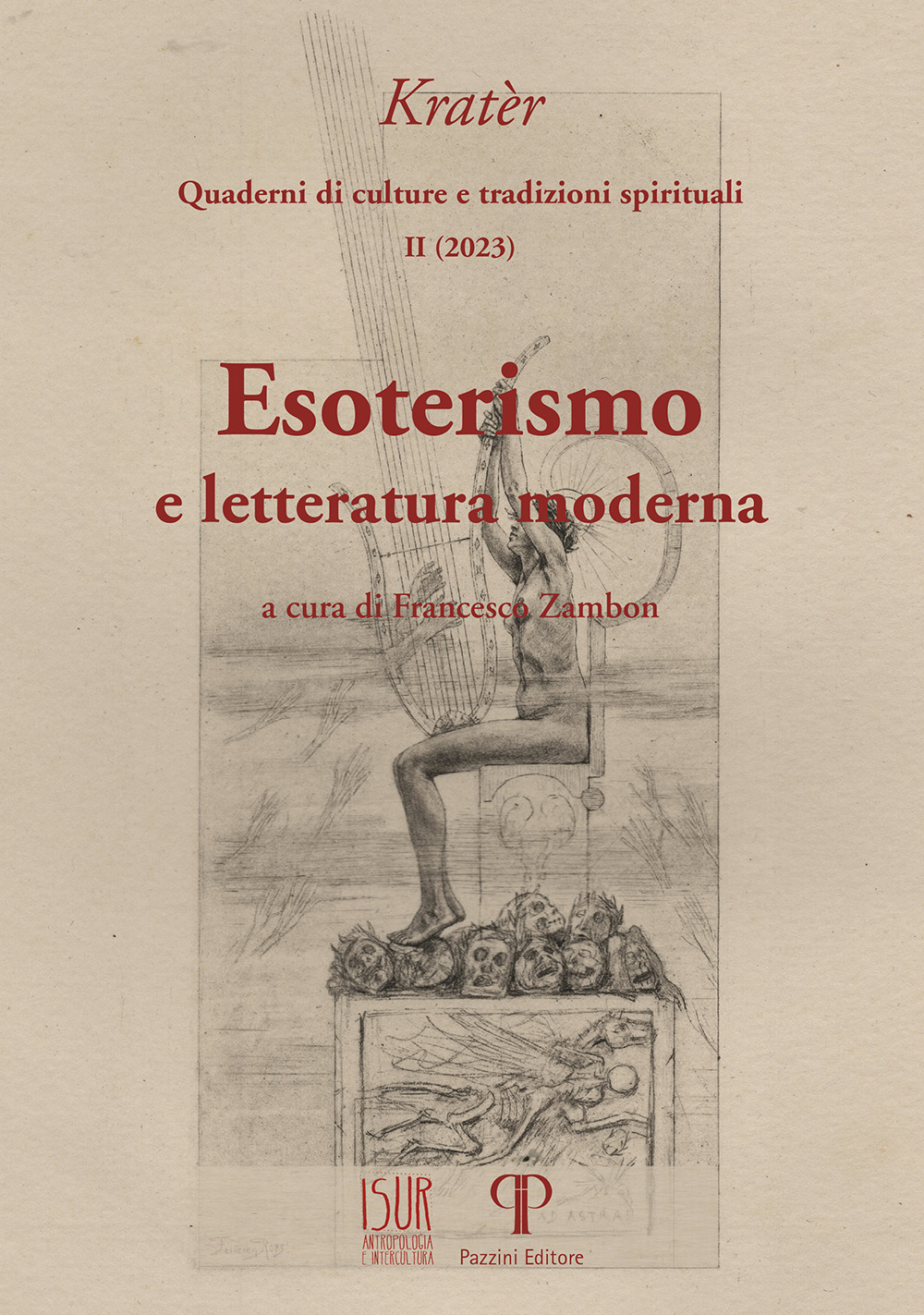 Kratèr. Quaderni di culture e tradizioni spirituali. Vol. 2: Esoterismo e letteratura moderna
