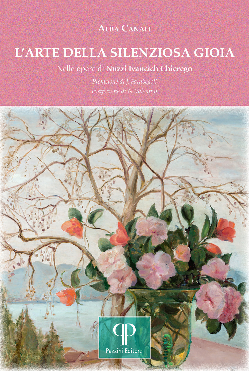 L'arte della silenziosa gioia. Nelle opere di Nuzzi Ivancich Chierego