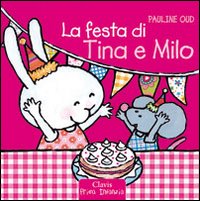 La festa di Tina e Milo