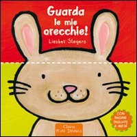 Guarda le mie orecchie!