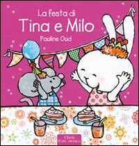 La festa di Tina e Milo