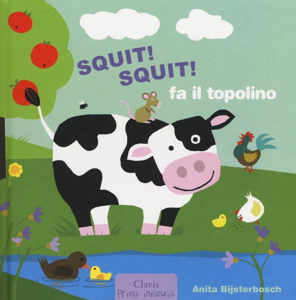 Squit! Squit! fa il topolino