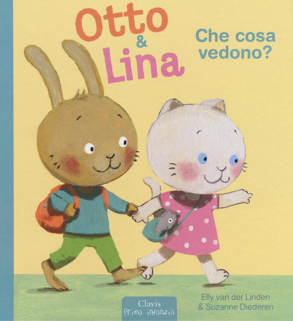 Che cosa vedono? Otto & Lina