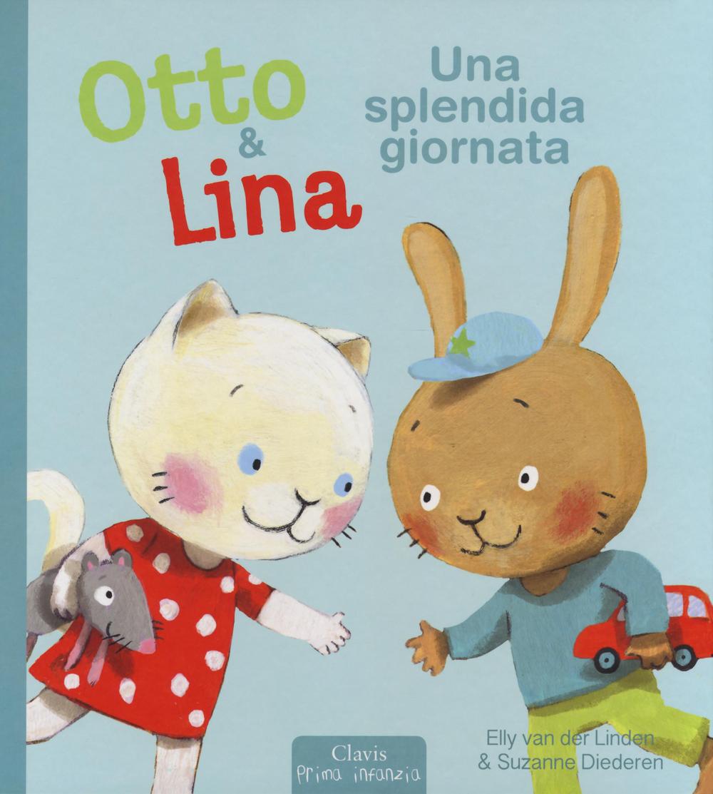 Una splendida giornata. Otto & Lina