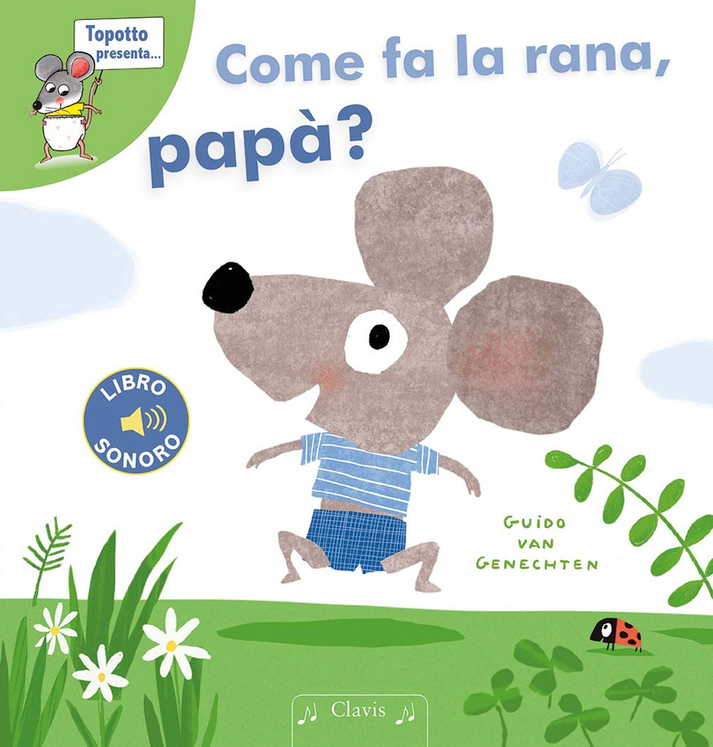 Come fa la rana, papà?