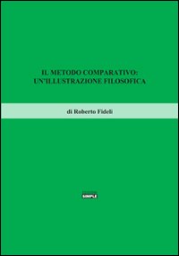 Il metodo comparativo. Un'illustrazione filosofica