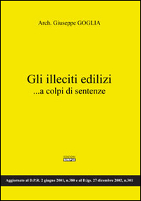 Gli illeciti edilizi... a colpi si sentenze
