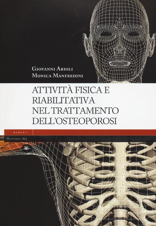 Attività fisica e riabilitativa nel trattamento dell'osteoporosi