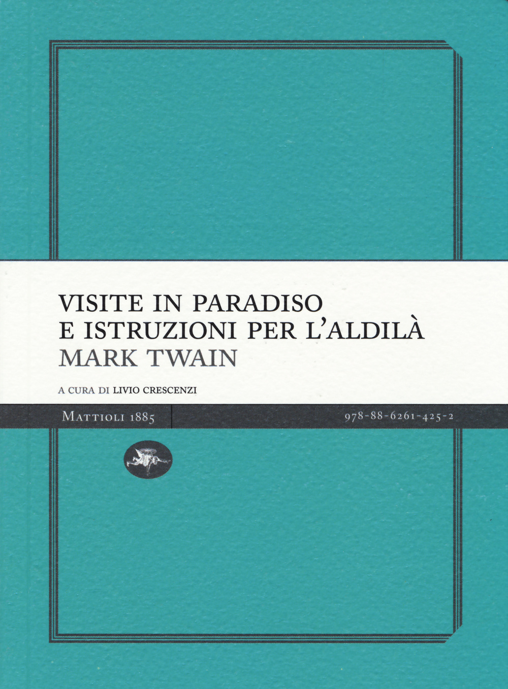 Visite in paradiso e istruzioni per l'aldilà