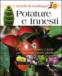 Potature e innesti