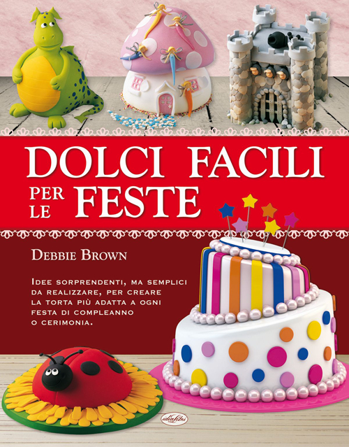 Dolci facili per le feste