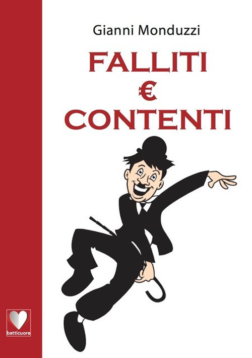 Falliti e contenti