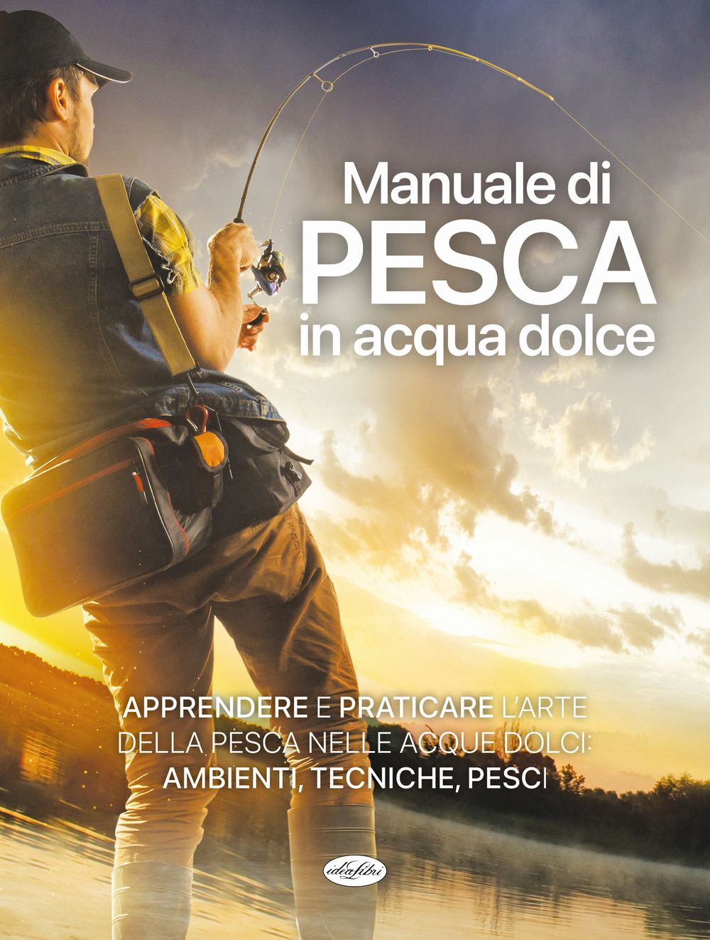 Manuale di pesca in acqua dolce