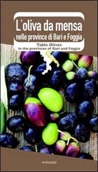 L'oliva da mensa nelle province di Bari e Foggia