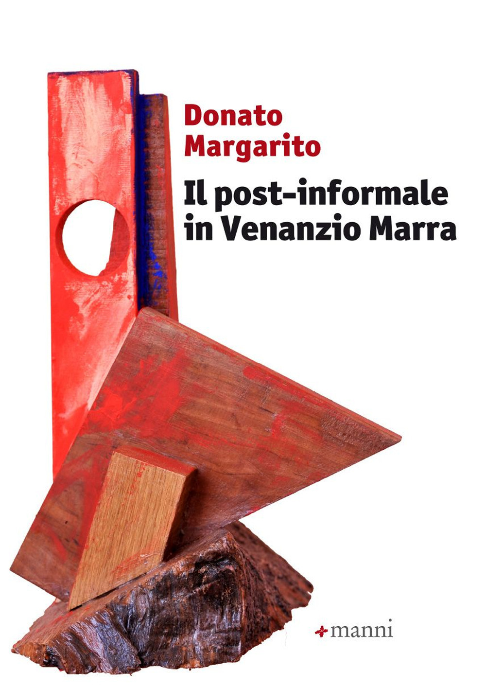 Il post-informale in Venanzio Marra