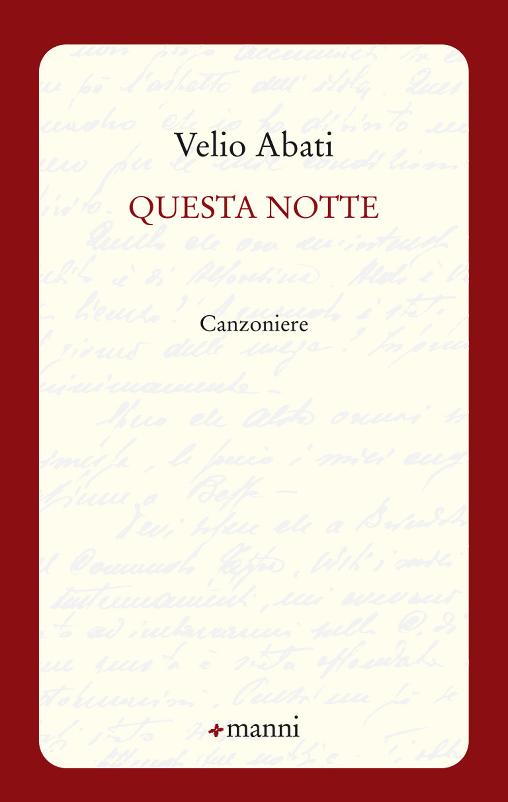 Questa notte. Canzoniere