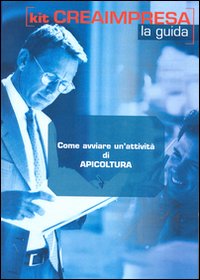 Come avviare un'attività di apicoltura. CD-ROM