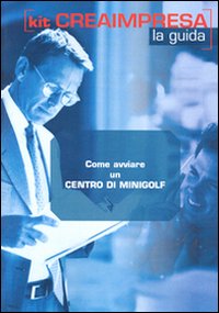 Come avviare un centro di minigolf. CD-ROM
