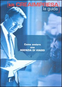 Come avviare una agenzia di viaggi. CD-ROM