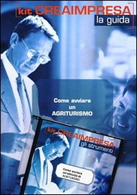 Come avviare un agriturismo. CD-ROM
