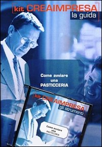 Come avviare una pasticceria. CD-ROM