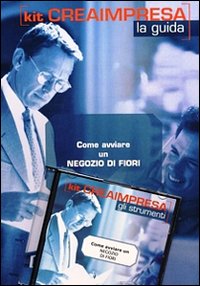 Come avviare un negozio di fiori. CD-ROM