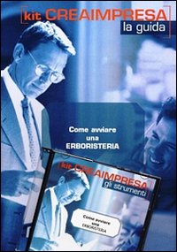 Come avviare un'erboristeria. CD-ROM