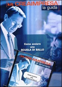 Come avviare una scuola di ballo. CD-ROM