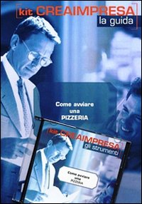 Come avviare una pizzeria. CD-ROM