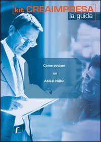 Come avviare un asilo nido. CD-ROM