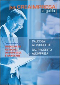 Come avviare un negozio di articoli ortopedici e sanitari