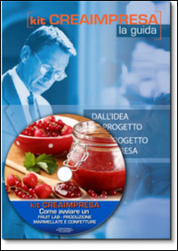 Come avviare un FruitLab. Produzione marmellate e confetture