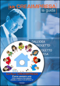 Come aprire una casa famiglia per minori, disabili e adulti in difficoltà. Con aggiornamento 2018