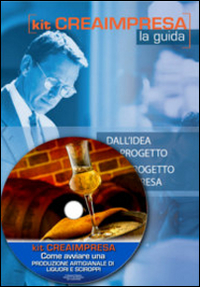 Come avviare un liquorificio. Produzione artigianale di liquori e sciroppi