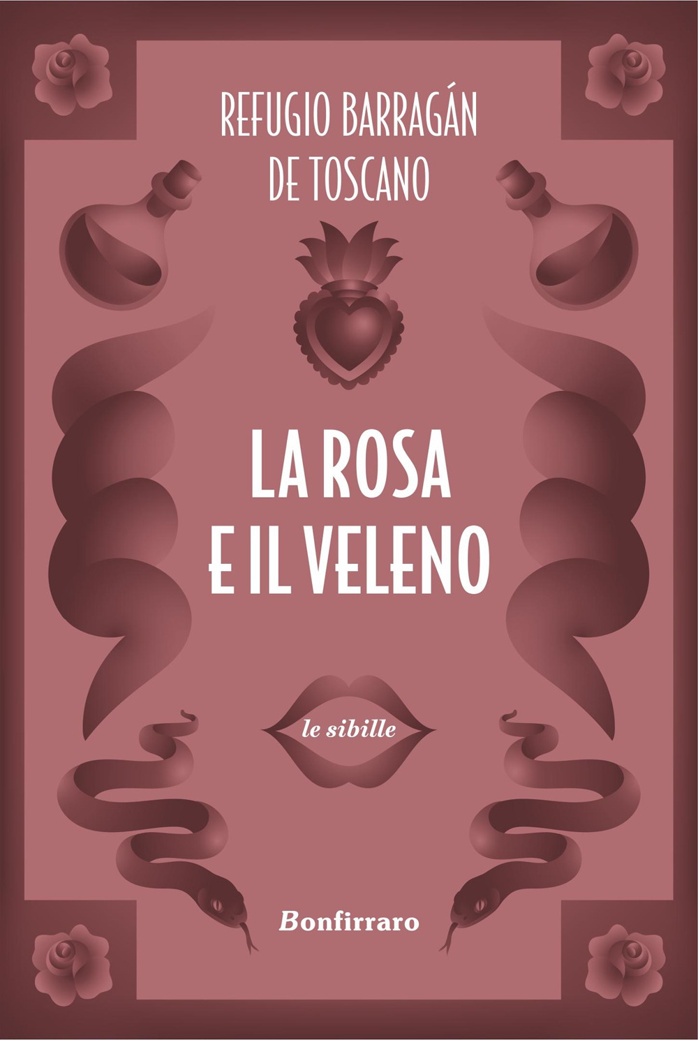 La rosa e il veleno