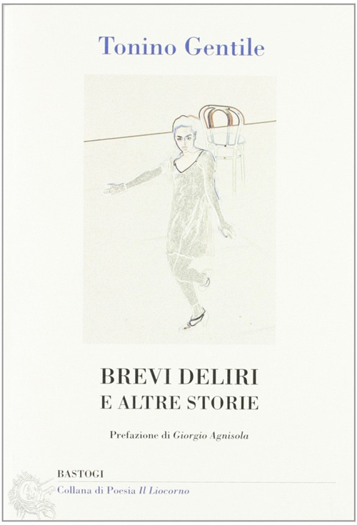 Brevi deliri e altre storie