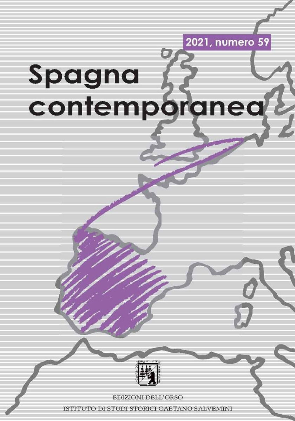 Spagna contemporanea. Semestrale di storia e bibliografia dell'Istituto di studi storici «Gaetano Salvemini» di Torino. Ediz. italiana e spagnola. Vol. 59