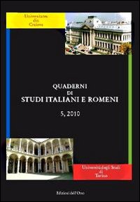 Quaderni di studi italiani e romeni (2010). Vol. 5