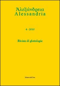 Alessandria. Rivista di glottologia. Vol. 4