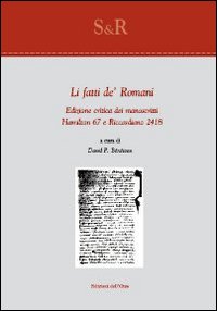 Li fatti de' romani dei manoscritti Hamilton 67 e Riccardiano 2418
