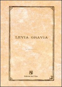 Levia gravia. Vol. 13