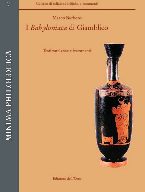 I Babyoniaca di Giamblico. Testimonianze e frammenti
