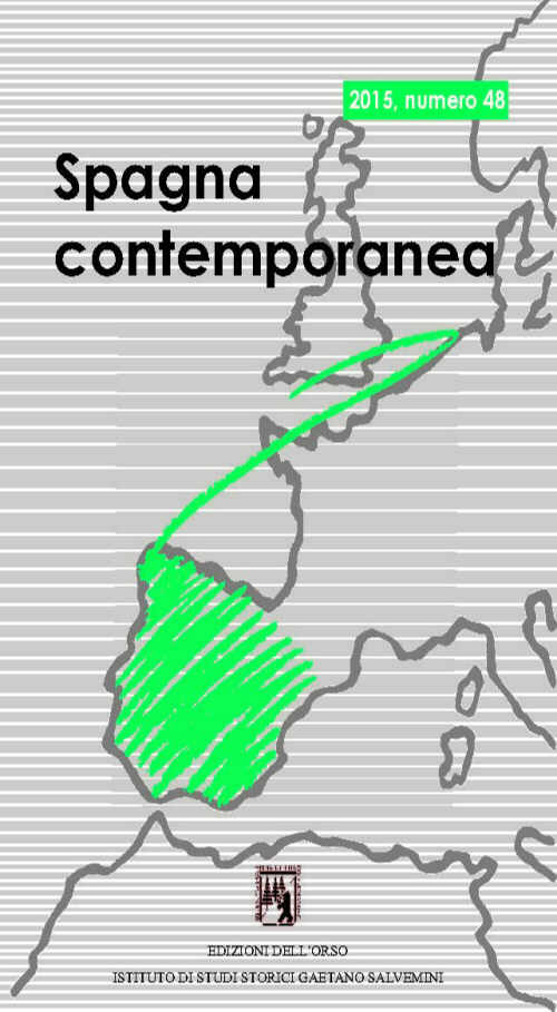 Spagna contemporanea. Semestrale di storia e bibliografia dell'Istituto di studi storici «Gaetano Salvemini» di Torino. Vol. 48