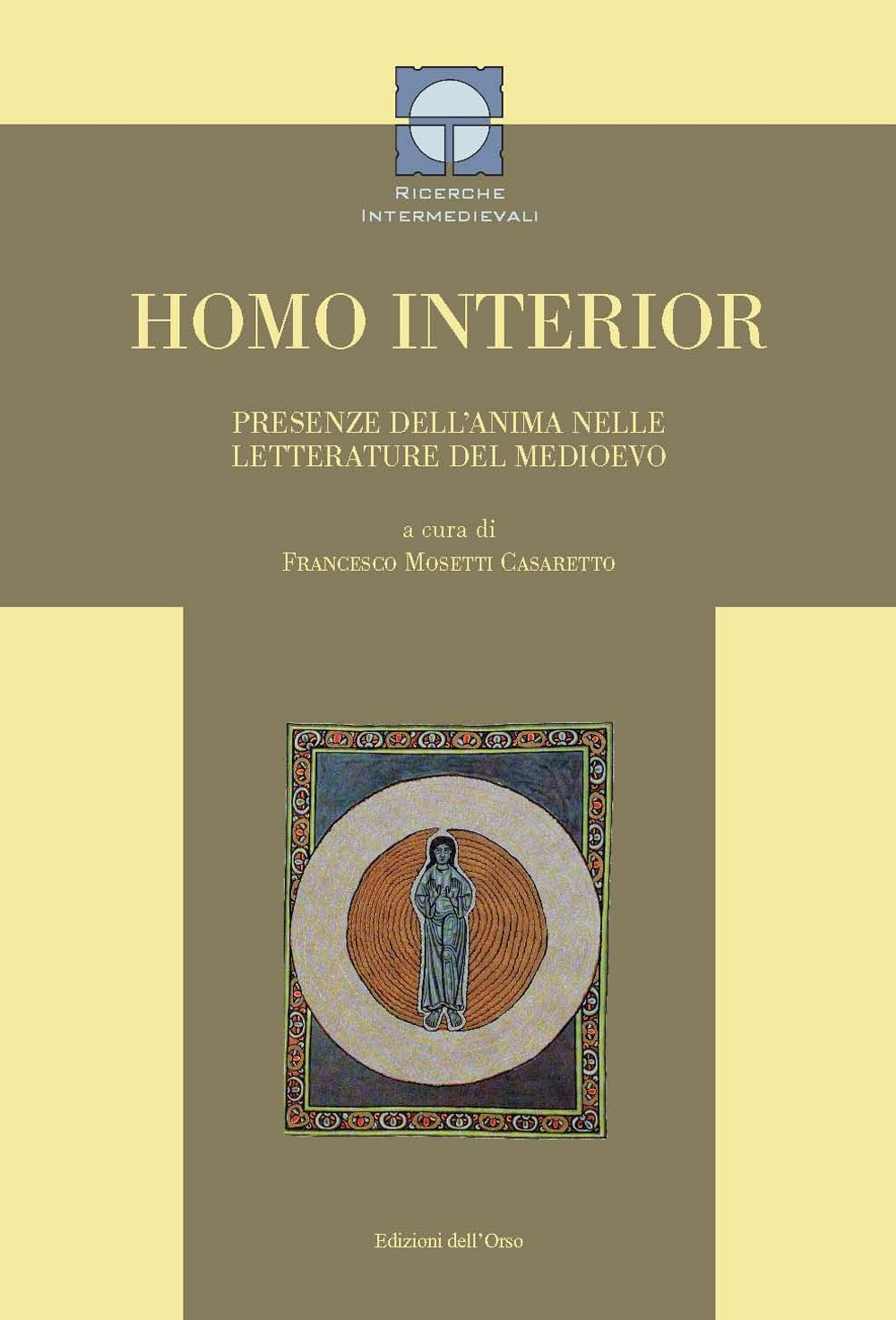 Homo interior. Presenze dell'anima nelle letterature del medioevo