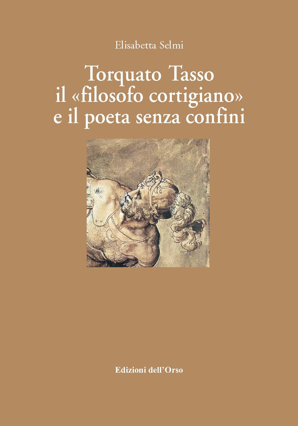 Torquato tasso il «filosofo cortigiano» e il poeta senza confini